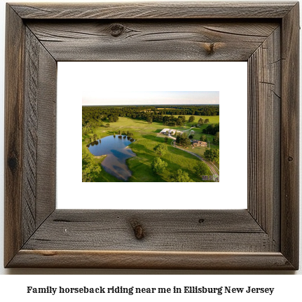 family horseback riding near me in Ellisburg, New Jersey